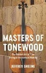 Strachan Literary Agency, Jeffrey Greene, Jeffrey Agency Greene, Strachan Literary Agency - Masters of Tonewood