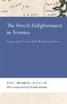 Paul Spurlin, Paul Merrill Spurlin, Paul Spurlin, Paul Merrill Spurlin - French Enlightenment in America
