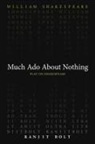 Ranjit Bolt, William Shakespeare - Much ADO about Nothing