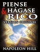 Napoleon Hill - Piense y Hágase Rico