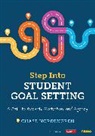 Chase Nordengren - Step Into Student Goal Setting