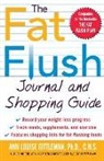 Ann Louise Gittleman, Louise Gittleman Ann - The Fat Flush Journal and Shopping Guide