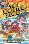Clint McElroy, Griffin McElroy, Justin McElroy, Travis McElroy, Carey Pietsch, Carey Pietsch - The Adventure Zone: The Eleventh Hour