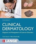 Maria Hordinsky, Hordinsky Maria, Carol Soutor, Carol A Soutor - Clinical Dermatology: Diagnosis and Management of Common Disorders, Second Edition