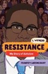 Frantzy Luzincourt, Franzy Luzincourt, Zoe Rosenblum, Dave Eggers, Zainab Nasrati, Zoë Ruiz - Resistance