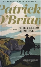 Patrick O'Brian - The Yellow Admiral