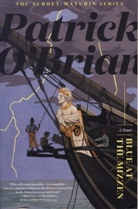 Patrick O'Brian - Blue at the Mizzen