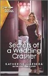 Katherine Garbera - Secrets of a Wedding Crasher