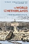 Davids, Karel Davids, Marjolein 't Hart, Manon Heijden, Manon van der Heijden, Karel Davids... - The World and The Netherlands
