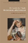 Gary Kates, Brian Cowan, Beat Kümin - The Books that Made the European Enlightenment