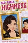 Diana Ma - Her Rebel Highness (Daughters of the Dynasty)