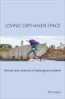 Mrill Ingram - Loving Orphaned Space