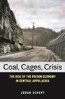 Judah Schept, Judah Nathan Schept - Coal, Cages, Crisis