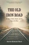David Haward Bain - Old Iron Road