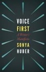 Sonya Huber - Voice First