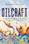 Robert Vitalis - Oilcraft