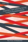 Bilge Firat, Rod Rhodes - Diplomacy and Lobbying During Turkeys Europeanisation
