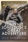 Dilip Sarkar MBE, Dilip Sarkar Mbe - Johnnie Johnson's Great Adventure