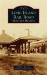 David D Morrison, David D. Morrison - Long Island Rail Road: Montauk Branch