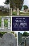 Lewis Keen - Guide to Historic Burial Grounds in Newport