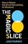 Jack Murray - The Magic Slice