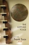 Frank Soos - The Getting Place