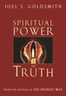 Joel S Goldsmith, Joel S. Goldsmith - Spiritual Power of Truth