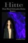 Amy Blankenship, Rk Melton - Hitte: Door Bloed Gebonden Serie boek 4