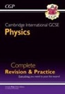 CGP Books, Cgp Books, CGP Books, Cgp Books - Cambridge International GCSE Physics Complete Revision & Practice