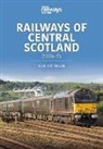 Ian Lothian - Railways of Central Scotland: 2006-15