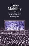 Han Sang Kim - Cine-Mobility