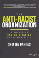 S Daniels, Shereen Daniels - The Anti-Racist Organization