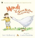 Sam McBratney, Linda Olafsdottir - Mindi and the Goose No One Else Could See
