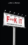 John Parkin - F**k It (Revised and Updated Edition)