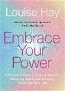 Louise Hay, Hay Louise - Embrace Your Power