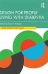 Paul A. Rodgers, Paul A. Rodgers - Design for People Living With Dementia