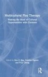 Dee C. (University of North Texas Ray, Dee C. Ogawa Ray, Yi-Ju Cheng, Yi-Ju (Rider University Cheng, Yumiko Ogawa, Yumiko (New Jersey City University Ogawa... - Multicultural Play Therapy
