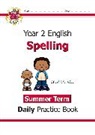 CGP Books, CGP Books, CGP Books, CGP Books - KS1 Spelling Year 2 Daily Practice Book: Summer Term