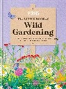 Holly Farrell, Farrell Holly - RHS The Little Book of Wild Gardening