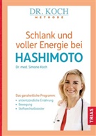 Simone Koch, Simone (Dr. med.) Koch - Schlank und voller Energie bei Hashimoto