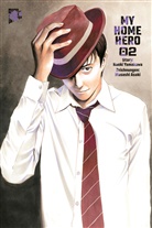 Naoki Yamakawa, Masashi Asaki - My Home Hero 2