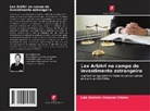 Luis Antonio Vasquez Criales - Lex Arbitri no campo do investimento estrangeiro