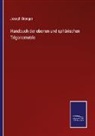 Joseph Dienger - Handbuch der ebenen und sphärischen Trigonometrie