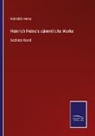 Heinrich Heine - Heinrich Heine's sämmtliche Werke
