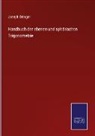 Joseph Dienger - Handbuch der ebenen und sphärischen Trigonometrie