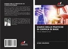 Vivek Halmare - DIARIO DELLE PRATICHE DI CHIMICA DI BASE