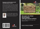 Komlan Wotodzo AWUDJA - Recupero di rifiuti fermentabili nell'agricoltura urbana