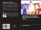 Vivek Halmare - JOURNAL DES TRAVAUX PRATIQUES DE CHIMIE DE BASE