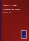 Friedrich Schiller, Kar Goedeke, Karl Goedeke - Schillers sämmtliche Schriften