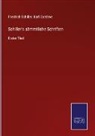 Friedrich Schiller, Kar Goedeke, Karl Goedeke - Schiller's sämmtliche Schriften
